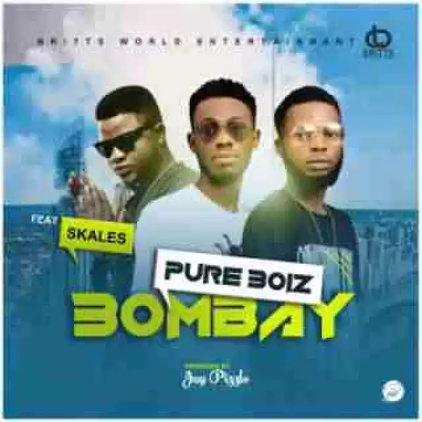 Pure Boiz - Bombay ft. Skales
